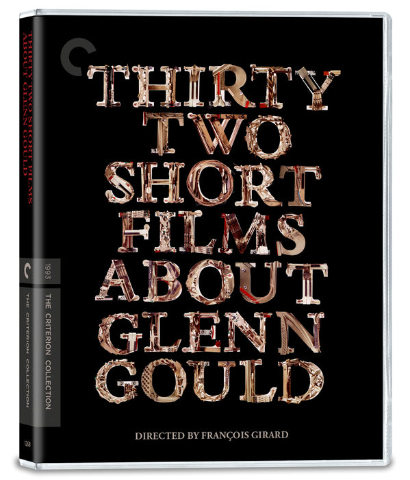 Thirty Two Short Films About Glenn Gould - Criterion Collection