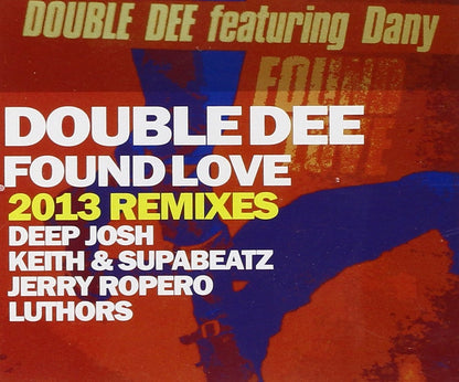 Found Love 2013 Remixes