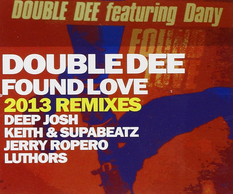Found Love 2013 Remixes