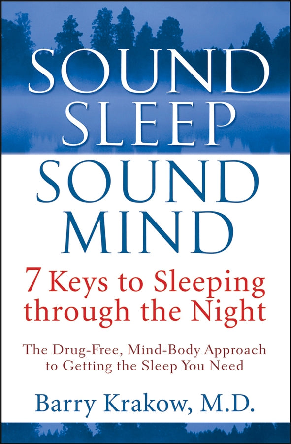 Sound Sleep, Sound Mind