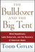 The Bulldozer and the Big Tent