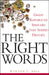 The Right Words