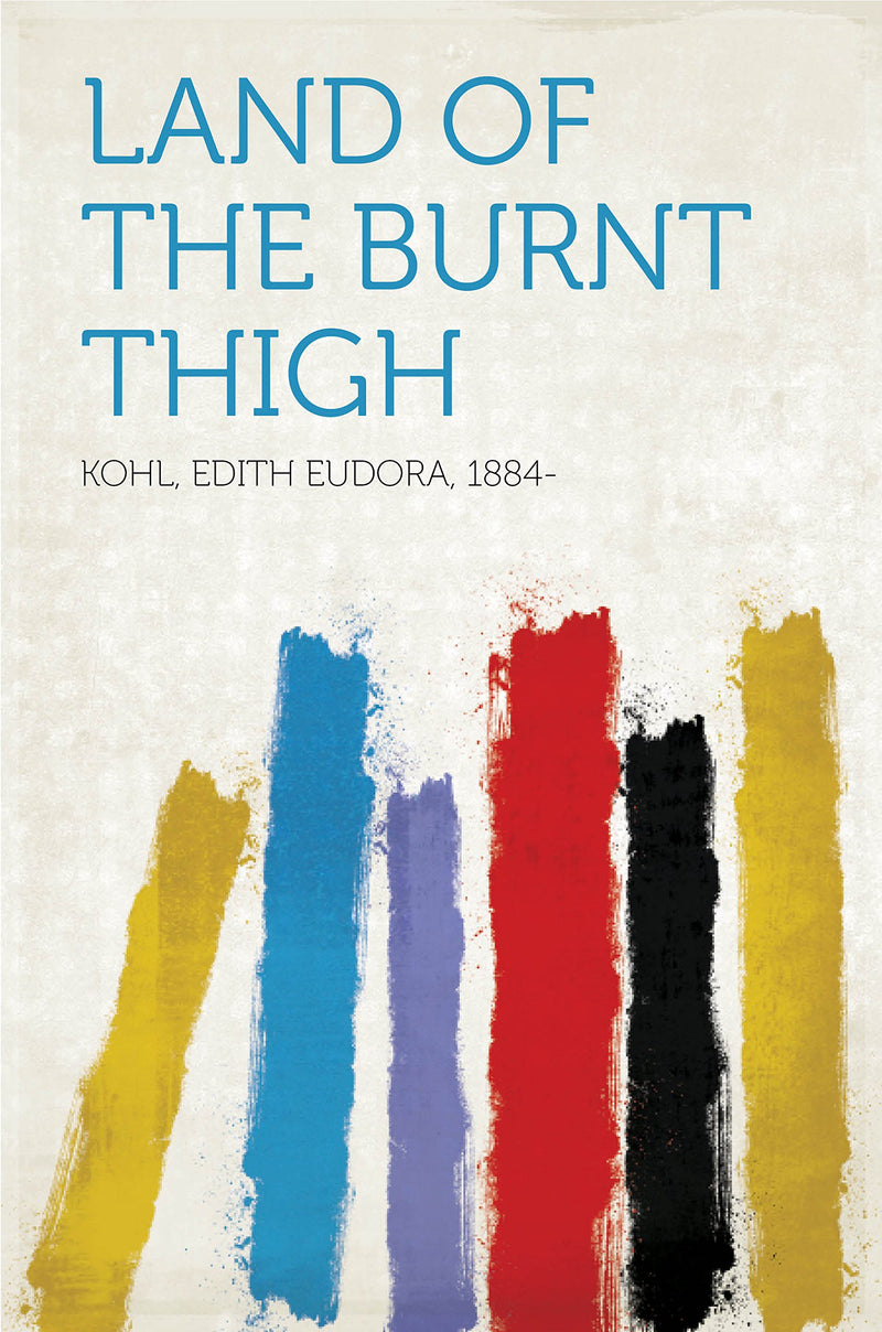 Land of the Burnt Thigh