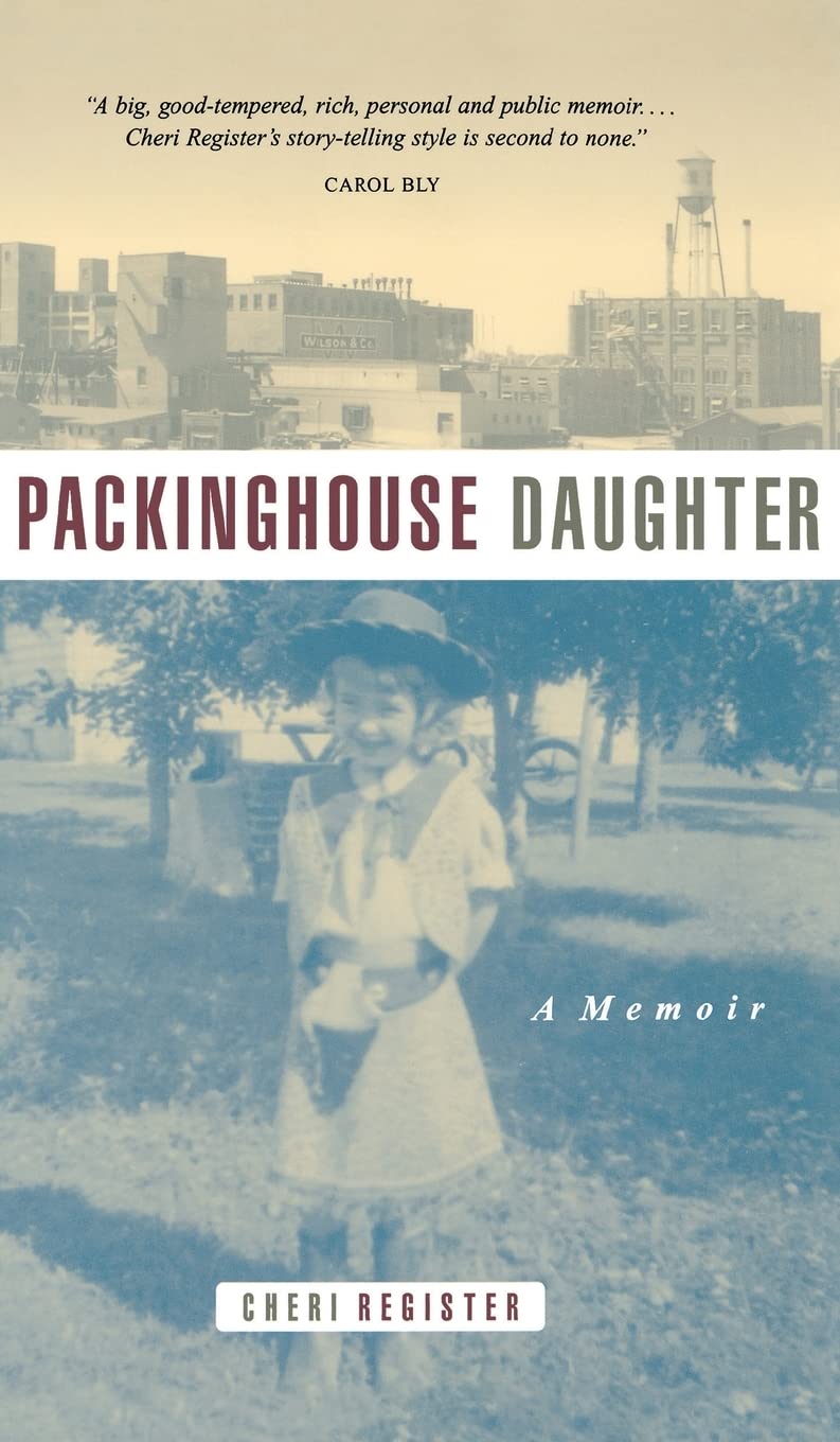 Packinghouse Daughter: A Memoir (Midwest Reflections
