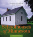 Schoolhouses of Minnesota (Minnesota Byways