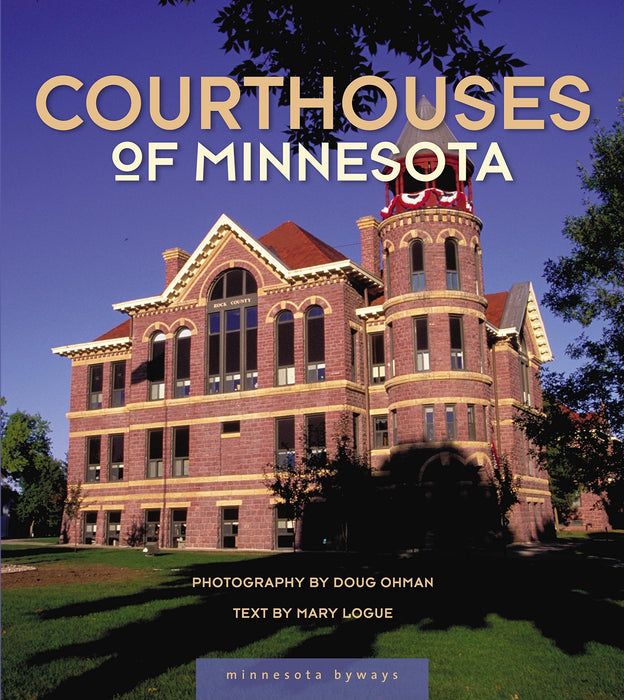 Courthouses of Minnesota (Minnesota Byways