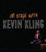 On Stage with Kevin Kling