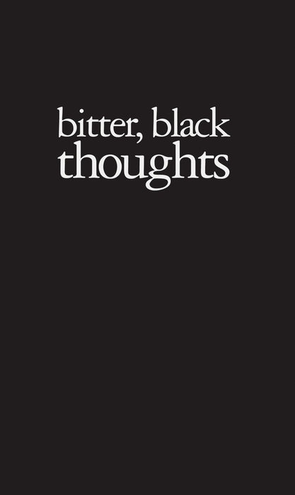 Amy Patton: Bitter, Black Thoughts