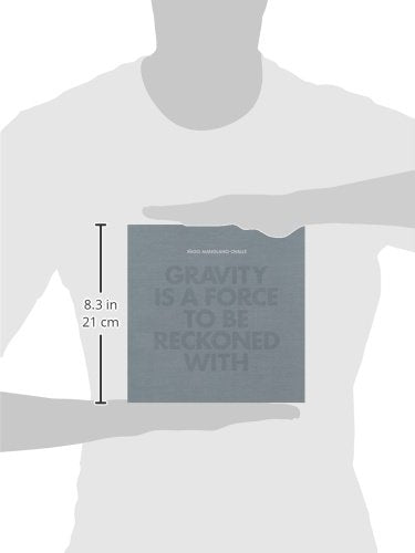 Iñigo Manglano-Ovalle: Gravity is a Force to Be Reckoned With