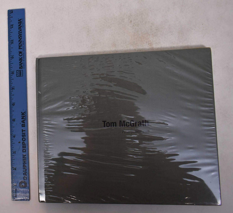 Tom McGrath: Paintings 2002-2007