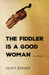 The Fiddler Is a Good Woman
