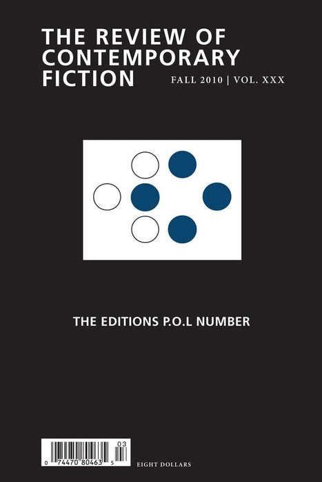 The Review of Contemporary Fiction – The P.O.L. Number – Fall 2010: The Editions P.O.L Number: 30 (Review of Contemporary Fiction, 30