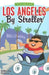 Los Angeles by Stroller (City by Stroller