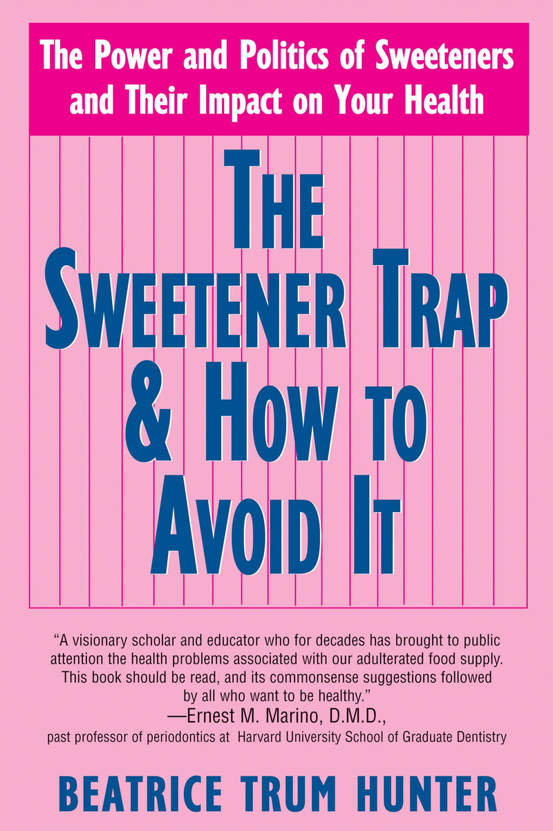 Sweetener Trap and How to Avoid it