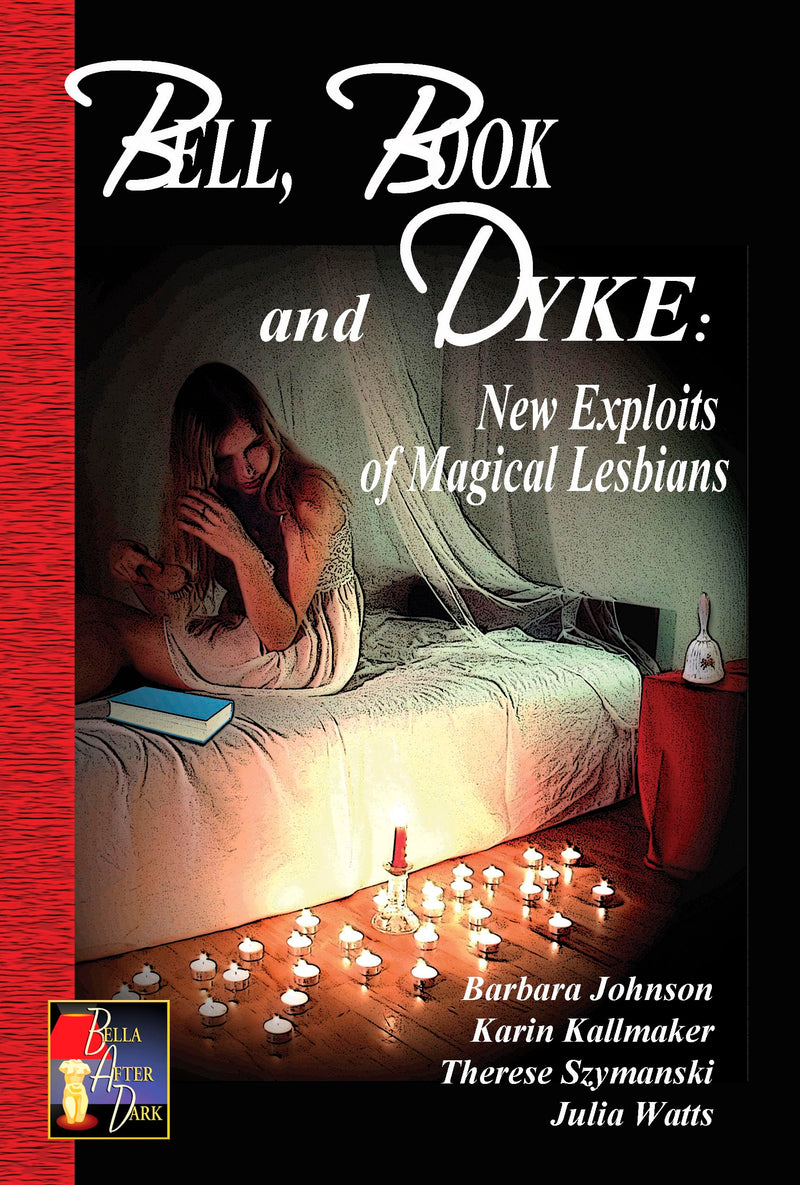 Bell, Book and Dyke Novellas