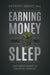 Earning Money While You Sleep