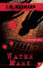Water Mark: 6 (Mickey Knight Mystery