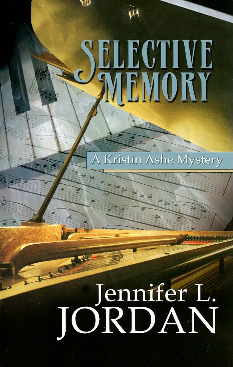 Selective Memory: A Kistine Ashe Mystery: 6 (Kristin Ashe Mystery