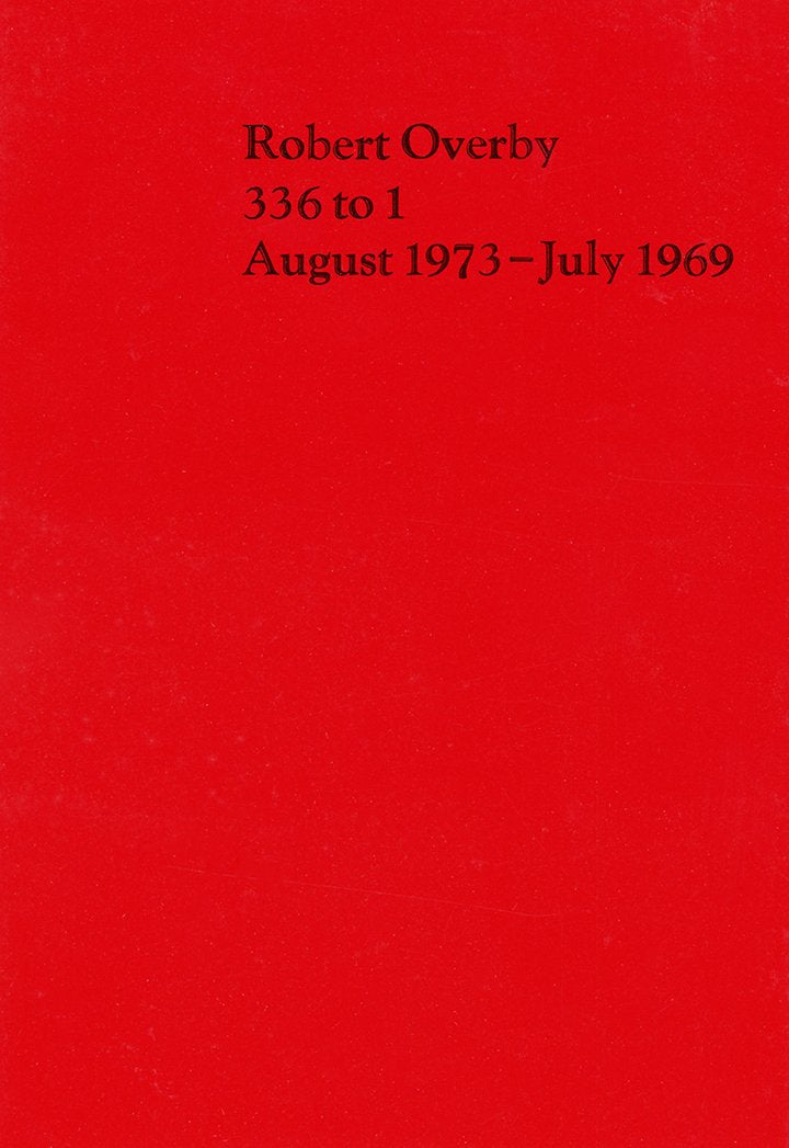 Robert Overby: 336 to 1 August 1973-July 1969
