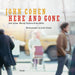 John Cohen: Here and Gone:Bob Dylan, Woody Guthrie & the 1960s