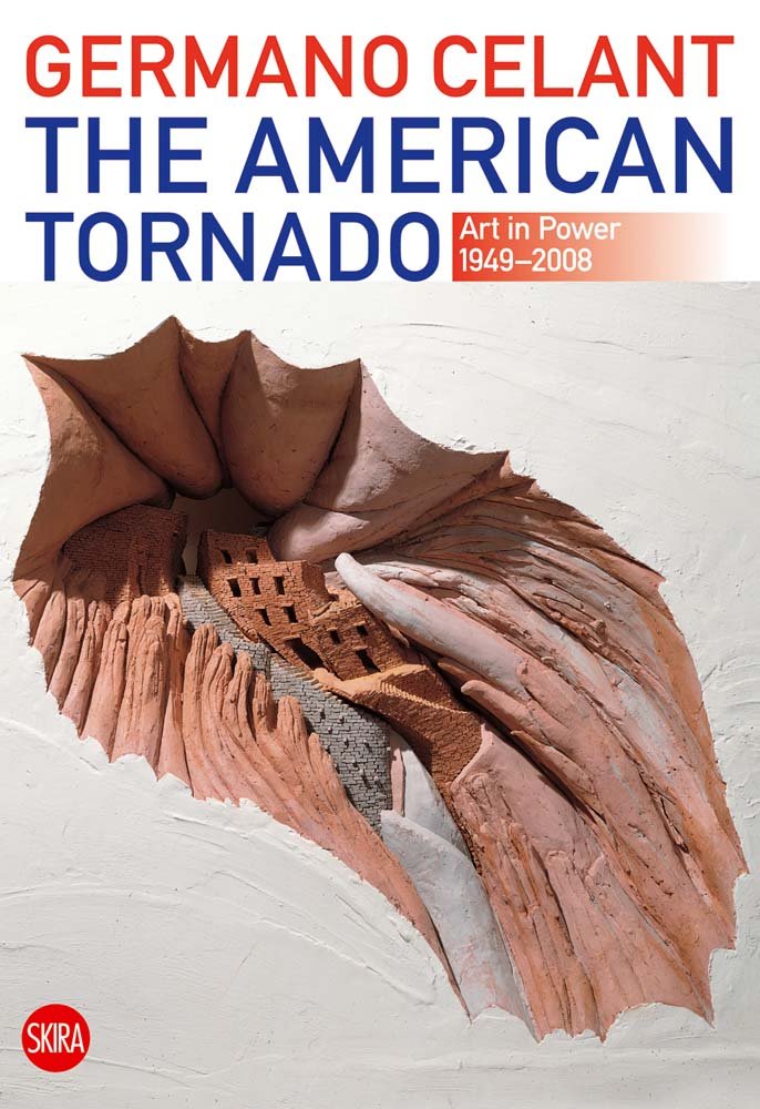 American Tornado, The:Art in Power 1949-2008