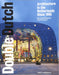 Double Dutch - Dutch Architecture from 1985 Onwards