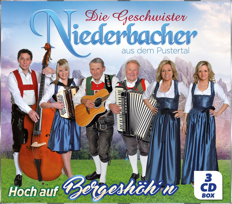 Die Geschwister Niederbacher - Hoch auf Bergeshöh'n