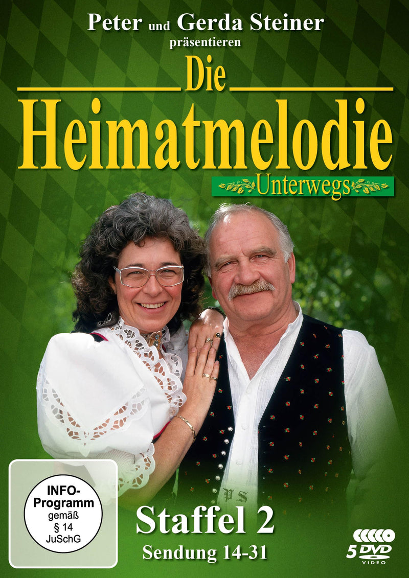 Peter und Gerda Steiner präsentieren: Die Heimatmelodie - Staffel 2 (Unterwegs)