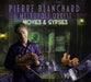 Pierre Blanchard & Metropole Orkest: Movies & Gypsies: Film Music Meets Gypsy Jazz