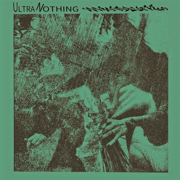 Ultranothing (10")