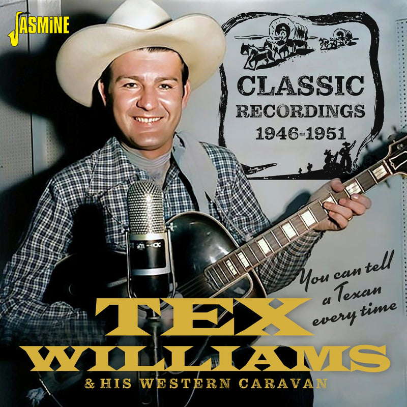 You Can Tell a Texan Every Time - Classic Recordin