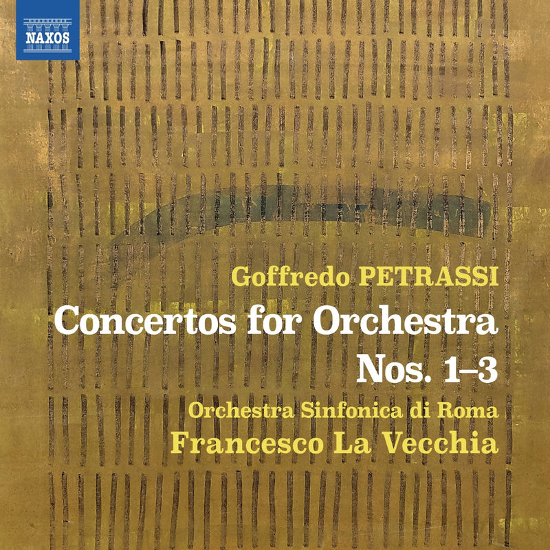 Goffredo Petrassi: Concertos for Orchestra Nos. 1-3