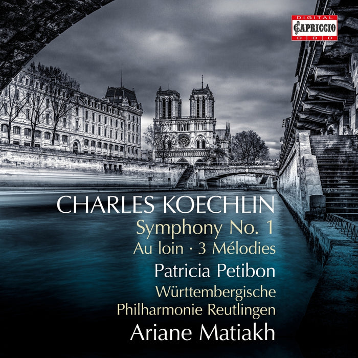 Charles Koechlin: Symphony No. 1/Au Loin/3 Mélodies