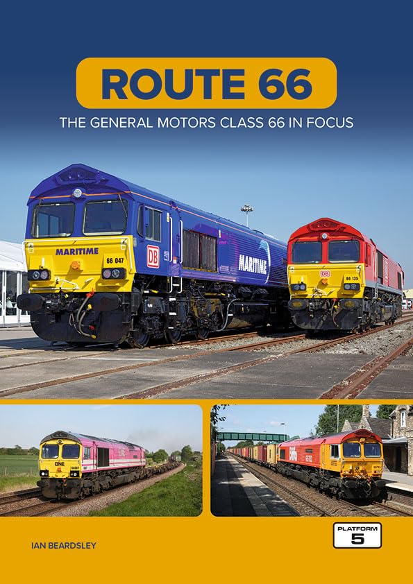 Route 66: The General Motors Class 66 in Focus