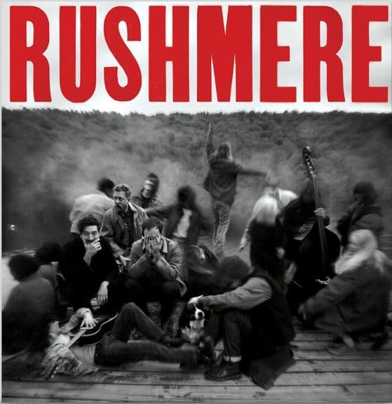RUSHMERE (Silver Vinyl)