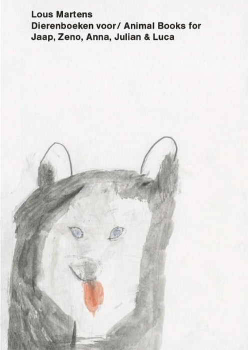 Lous Martens - Animal Books for Jaap, Zeno, Anna, Julian & Luca (new edition