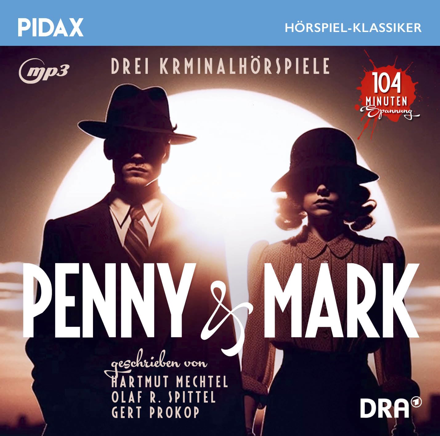 Penny & Mark, Drei spannende Kriminalhörspiele um ein originelles Detektiv-Duo (Pidax Hörspiel-Klassiker