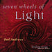 Seven Wheels of Light