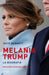 Melania Trump La Biografia