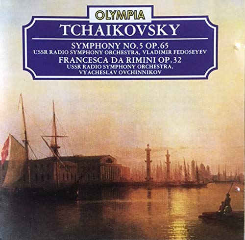 Symphony No. 5 Op. 64 / Fantasy Overture - Francesca Da Rimini Op. 32