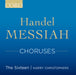 Handel: Messiah: Choruses