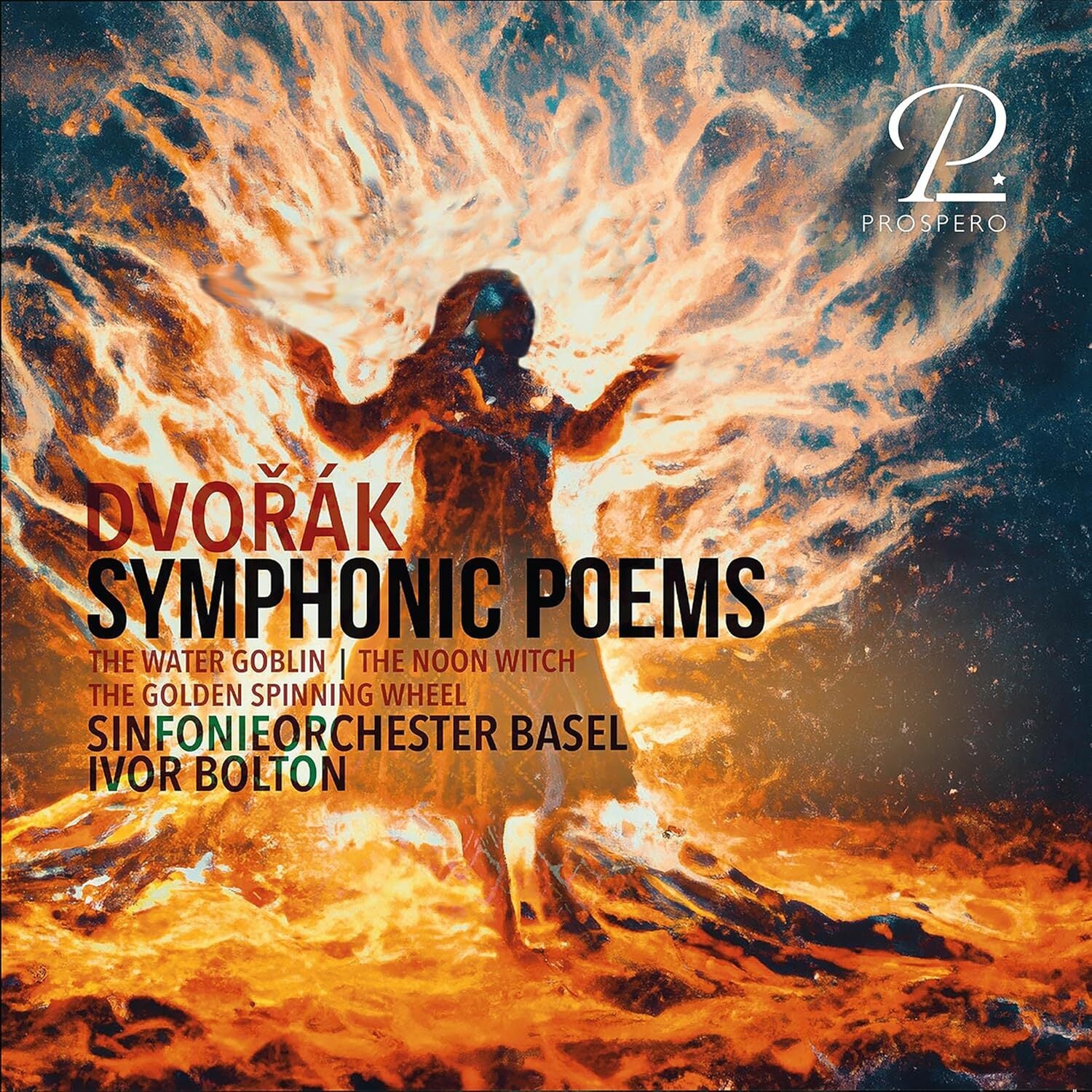Dvorák: Symphonic Poems: The Water Goblin/The Noon Witch/The Golden Spinning Wheel