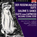 Der Rosenkavalier Op. 59 - Suite From The Opera / Salome`S Dance Op. 54 / Suite From Capriccio Op. 85