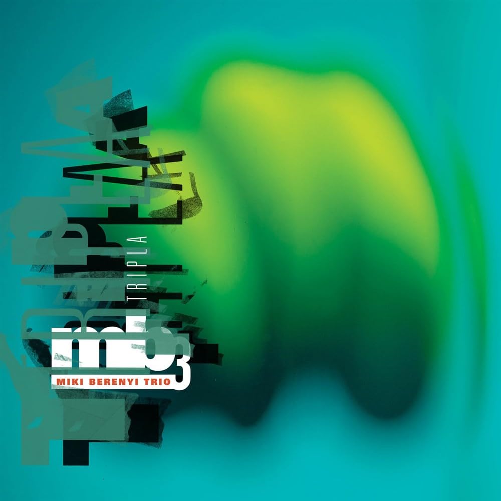 Vinile Miki Berenyi Trio - Tripla - Bottle Green Vinyl