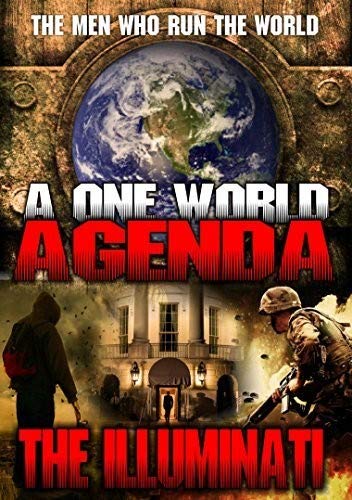 One World Agenda: The Illuminati