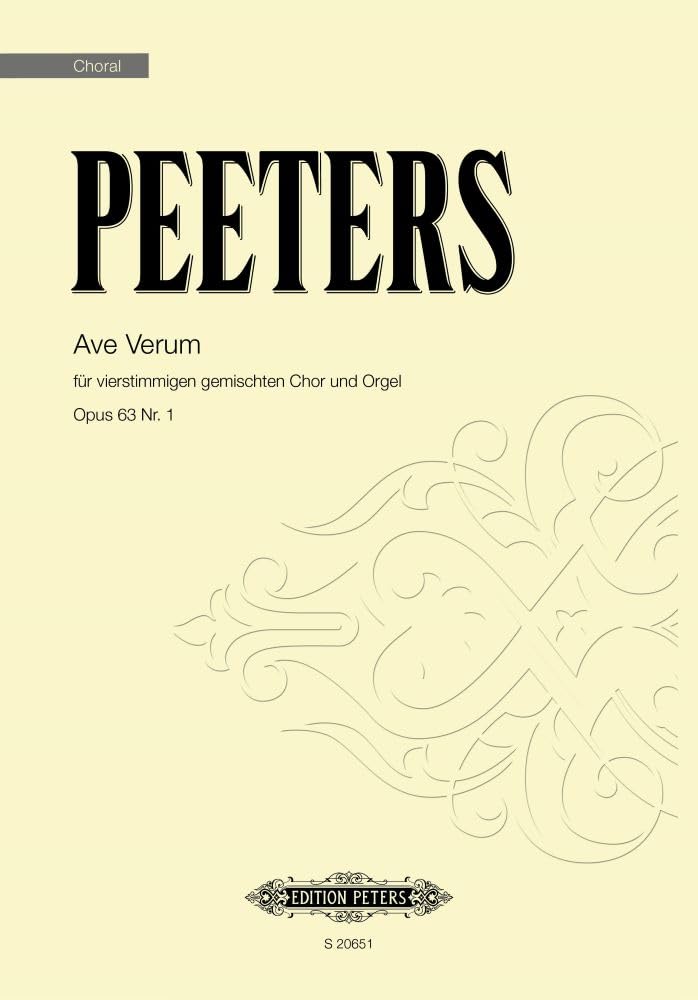 Peeters: Ave Verum, Op. 63 No. 1 (Mixed Voice Choir and Organ) (S20651