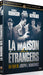 La maison des étrangers
