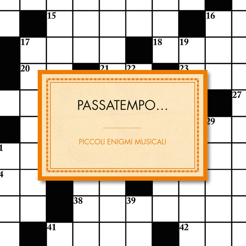 Passatempo...piccoli Enigmi Musicali