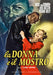 La Donna E Il Mostro (Restaurato In Hd