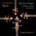 Johann Sebastian Bach: The Art of Fugue On Bach's Original...